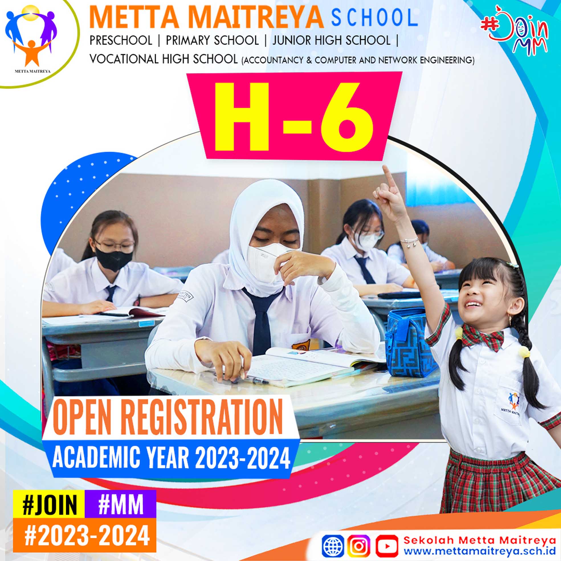 H-6 Open Registration Academic Year 2023-2024 | SEKOLAH METTA MAITREYA